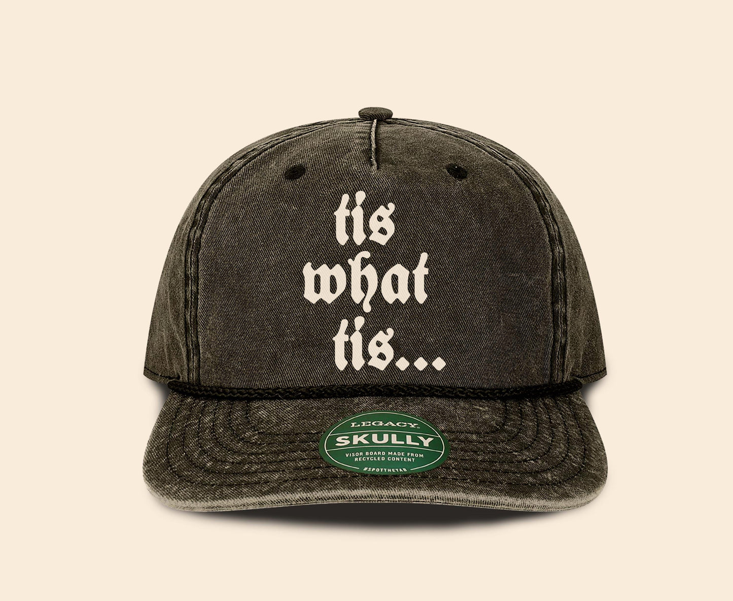 Tis What Tis Hat, It is What it is Hat, Olde English Font hat, Garment Dyed Denim Hat, Adjustable