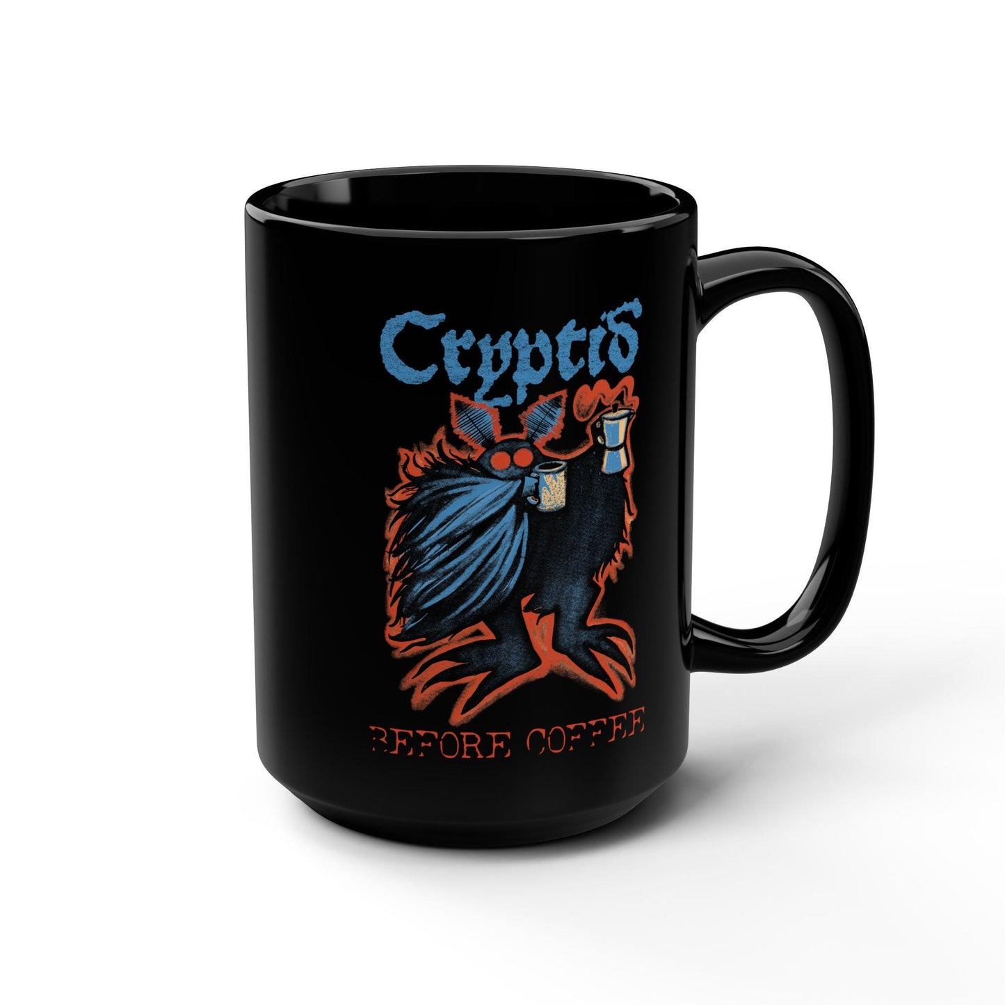 Mothman Cryptid Coffee Mug| Cryptid Before Coffee Monster 15oz